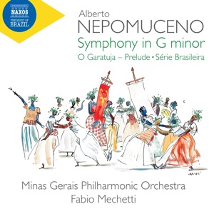 Alberto Nepomuceno: A Promising Launch of Naxos' Music of Brazil